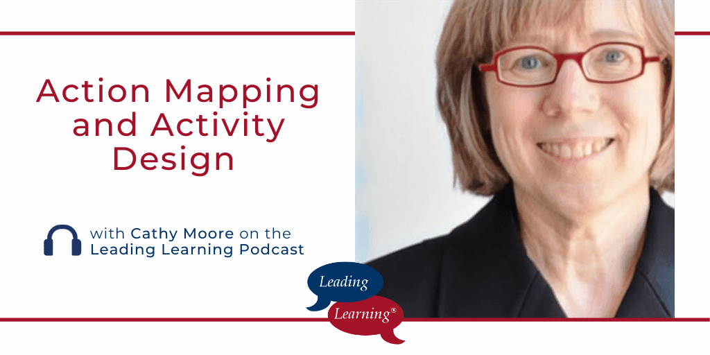 Action Mapping And Activity Design With Cathy Moore 