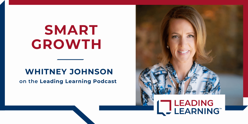 Smart Growth with Whitney Johnson